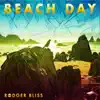Rodger Bliss - Beach Day